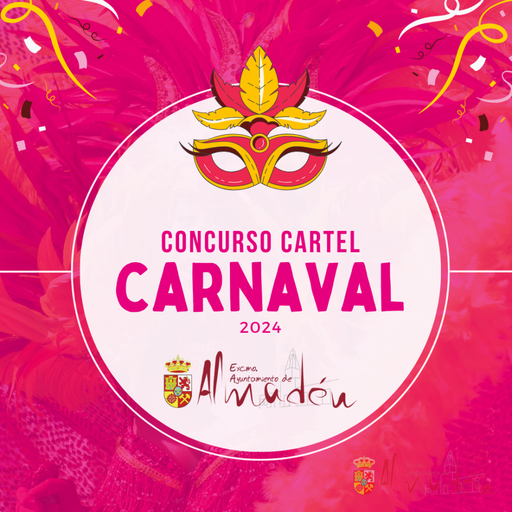 El Ayuntamiento de Almadén convoca el Concurso del cartel anunciador del Carnaval 2024